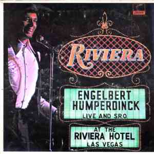 Engelbert Humperdinck - Live And S.R.O. At The Riviera Hotel, Las Vegas