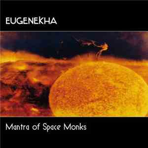 EugeneKha - Mantra Of Space Monks (Remastered 2013)