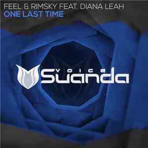 Feel & Rimsky Feat. Diana Leah - One Last Time