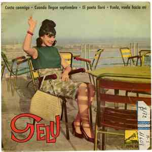 Gelu - Canta Conmigo / Cuando Llegue Septiembre / El Poeta Lloró / Vuela, V ...