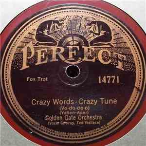 Golden Gate Orchestra - Crazy Words - Crazy Tune / Cock-A-Doodle, I'm Off My Noodle