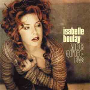 Isabelle Boulay - Mieux Qu'ici-Bas