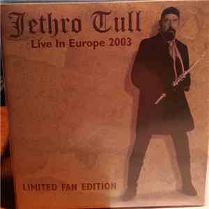 Jethro Tull - Live In Europe 2003