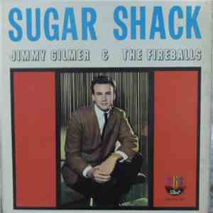 Jimmy Gilmer & The Fireballs - Sugar Shack