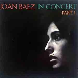Joan Baez - In Concert / Part 1