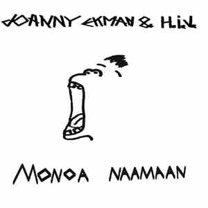 Johnny Ekman & H.I.V. - Monoa Naamaan