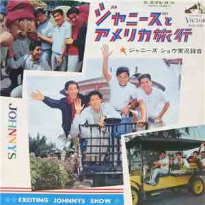 Johnnys  - ジャニーズとアメリカ旅行 Exciting Johnnys Show