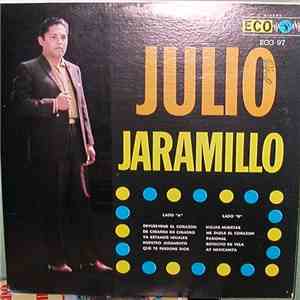 Julio Jaramillo - Julio Jaramillo
