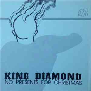 King Diamond - No Presents For Christmas