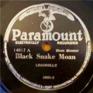 Leadbelly - Black Snake Moan / 'Fore Day Worry