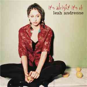 Leah Andreone - It's Alright It's Ok