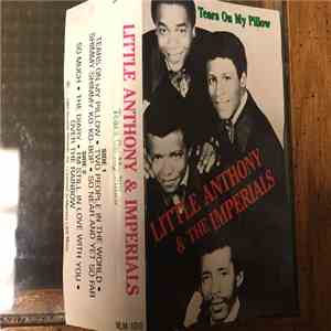 Little Anthony & The Imperials - Tears On My Pillow
