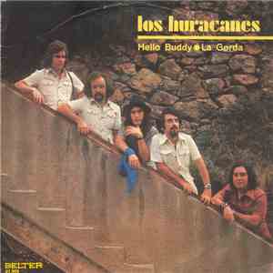 Los Huracanes - Hello Buddy / La Gorda