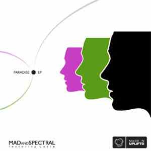 Mad And Spectral Featuring Lucia  - Paradise E.P.