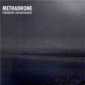 Methadrone - Erroneous Enlightenment