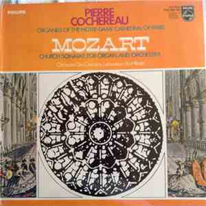 Mozart — Pierre Cochereau / Orchestre Des Concerts Lamoureux, Kurt Redel -  ...