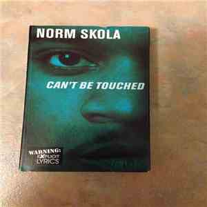 Norm Skola - Can't Be Touched / Park Heights