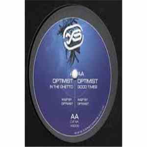 Optimist - In The Ghetto / Good Times