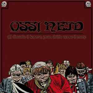 Oss! / Neid - Al Diavolo Il Tesoro, Prua Dritta Verso Il Mare