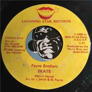 Payne Brothers - Skate / Because It's You