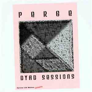 Perge - Dyad Sessions