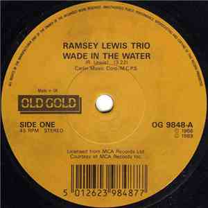 Ramsey Lewis, The Ramsey Lewis Trio - Wade In The Water / The 'In' Crowd