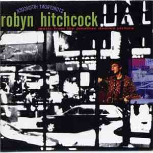 Robyn Hitchcock - Storefront Hitchcock - Music From The Jonathan Demme Pict ...