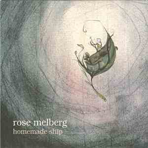 Rose Melberg - Homemade Ship