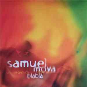 Samuel Moya - Bla-Bla