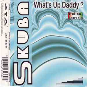 Skuba - What's Up Daddy?
