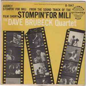 The Dave Brubeck Quartet - Stompin' For Mili