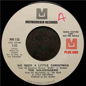The Golddiggers - We Need A Little Christmas / I Just Want You For Christma ...