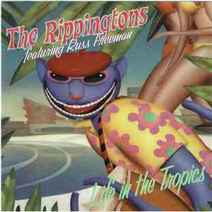The Rippingtons Featuring Russ Freeman  - Life In The Tropics