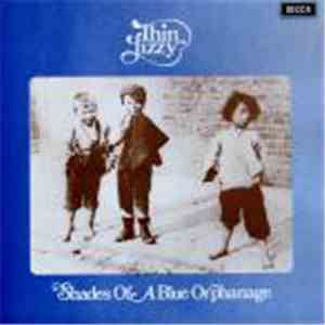 Thin Lizzy - Shades Of A Blue Orphanage
