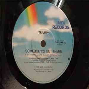 Triumph  - Somebody's Out There