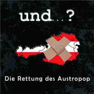 Und...? - Die Rettung Des Austropop