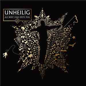Unheilig - Als Wär's Das Erste Mal