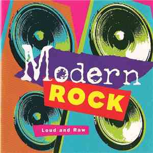 Various - Modern Rock Loud And Raw