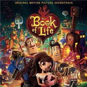 Various - The Book Of Life (Original Motion Picture Soundtrack)