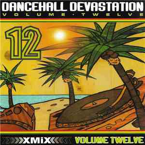 Various - X-Mix Dancehall Devastation Vol.12