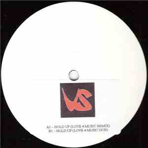 VS  - Hold Up Remix