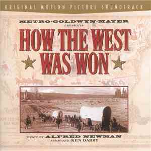 Alfred Newman, Ken Darby - How The West Was Won (Original Motion Picture So ...