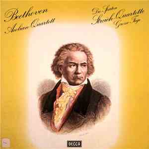 Beethoven, Aeolian-Quartett - Die Späten Streich-Quartette