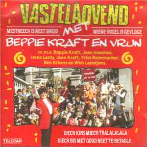 Beppie Kraft - Vastelaovend Met Beppie Kraft En Vrun