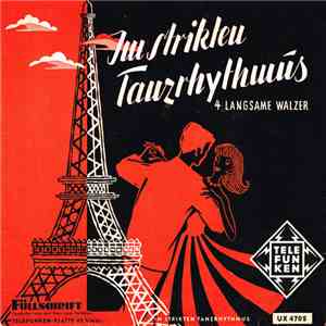 Béla Sanders Und Sein Tanzorchester - Im Strikten Tanzrhythmus – 4 Langsame ...