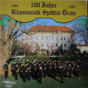 Blasmusik Spittal-Drau - 100 Jahre Blasmusik Spittal Brau