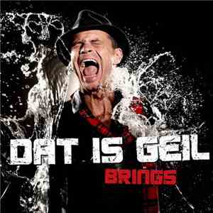 Brings - Dat Is Geil