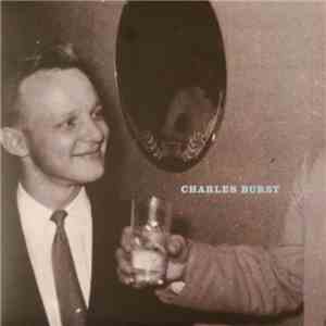 Charles Burst - Come Home And Feast