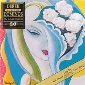 Derek And The Dominos - Layla And Other Assorted Love Songs (The Layla Sess ...