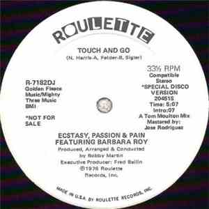Ecstasy, Passion & Pain featuring Barbara Roy - Touch And Go